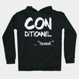 Conditionnel Hoodie